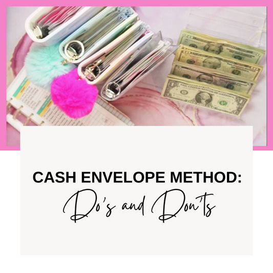 Cash Envelope Method: Doās and Donāts